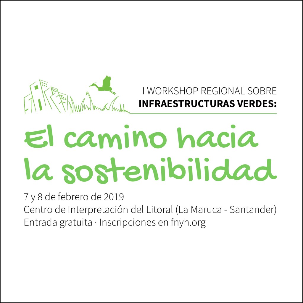 I Workshop Regional sobre Infraestructuras Verdes: el camino hacia la sostenibilidad